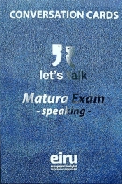 Conversation Cards. Let`s talk. Matura Exam... - Ewa Drobek